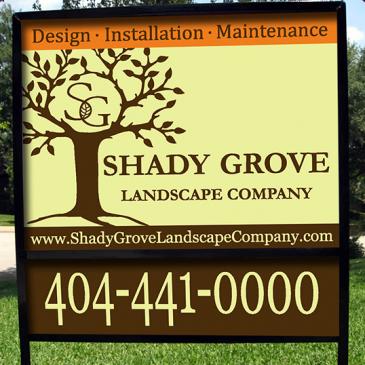 Shady Grove Landscaping Yard Sign